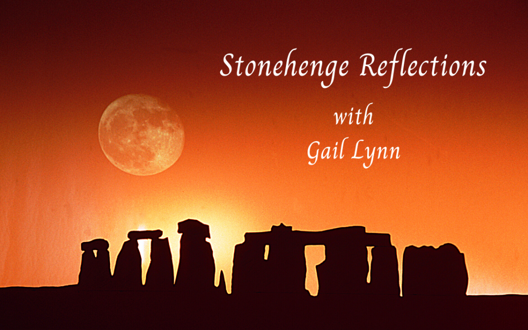 Gail reflects on her experience at Stonehenge and Avebury