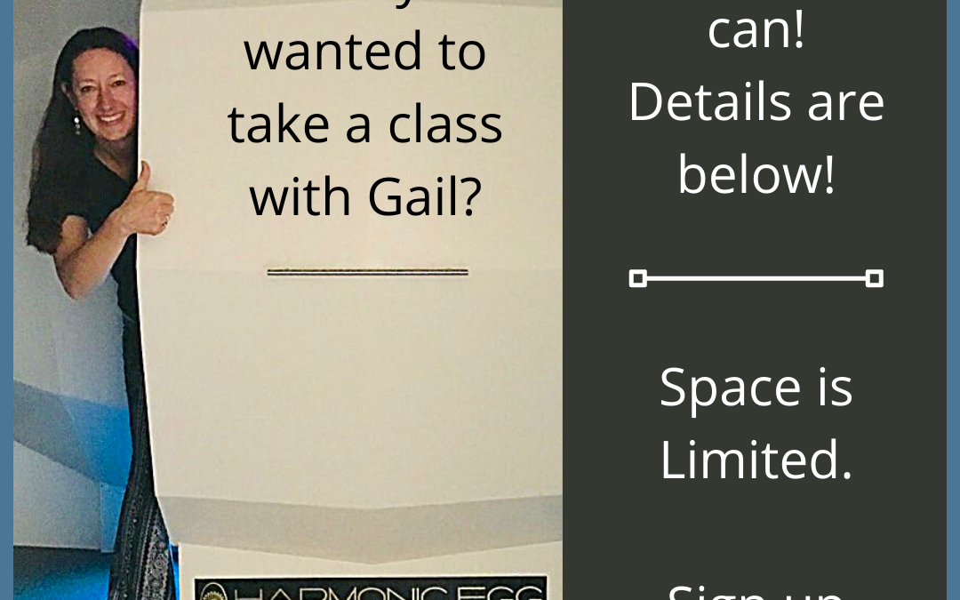 Want to take a class with Gail? Of course you do! And here’s your chance!