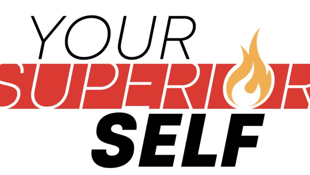 Your Superior Self Podcast – Unlocking the Gateway to the Soul
