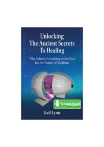 DOWNLOADABLE .PDF of Unlocking the Ancient Secrets to Healing Book